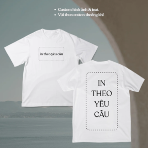 Áo thun In theo yêu cầu